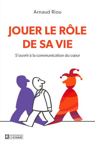 Jouer le rôle de sa vie