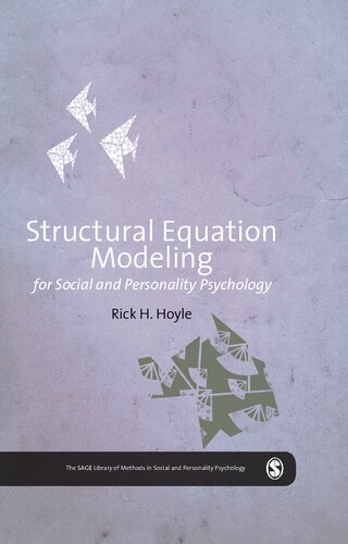 Structural Equation Modeling for Social and Personality Psychology