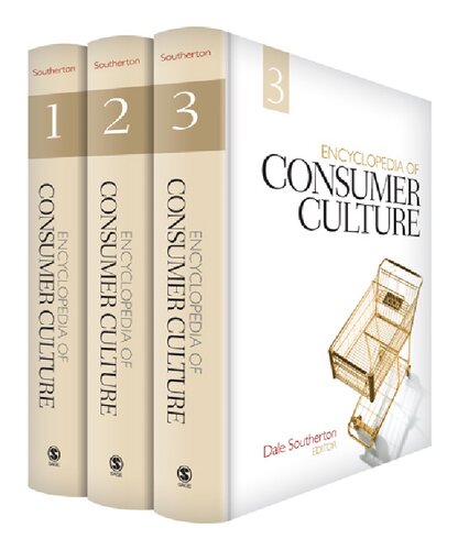 Encyclopedia of Consumer Culture (3 Volume Set)