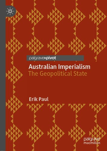 Australian Imperialism : The Geopolitical State