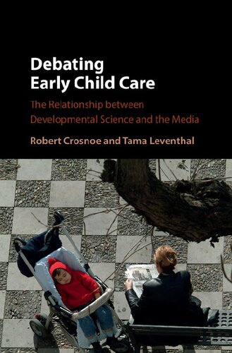 Debating Early Child Care: The Relationship between Developmental Science and the Media