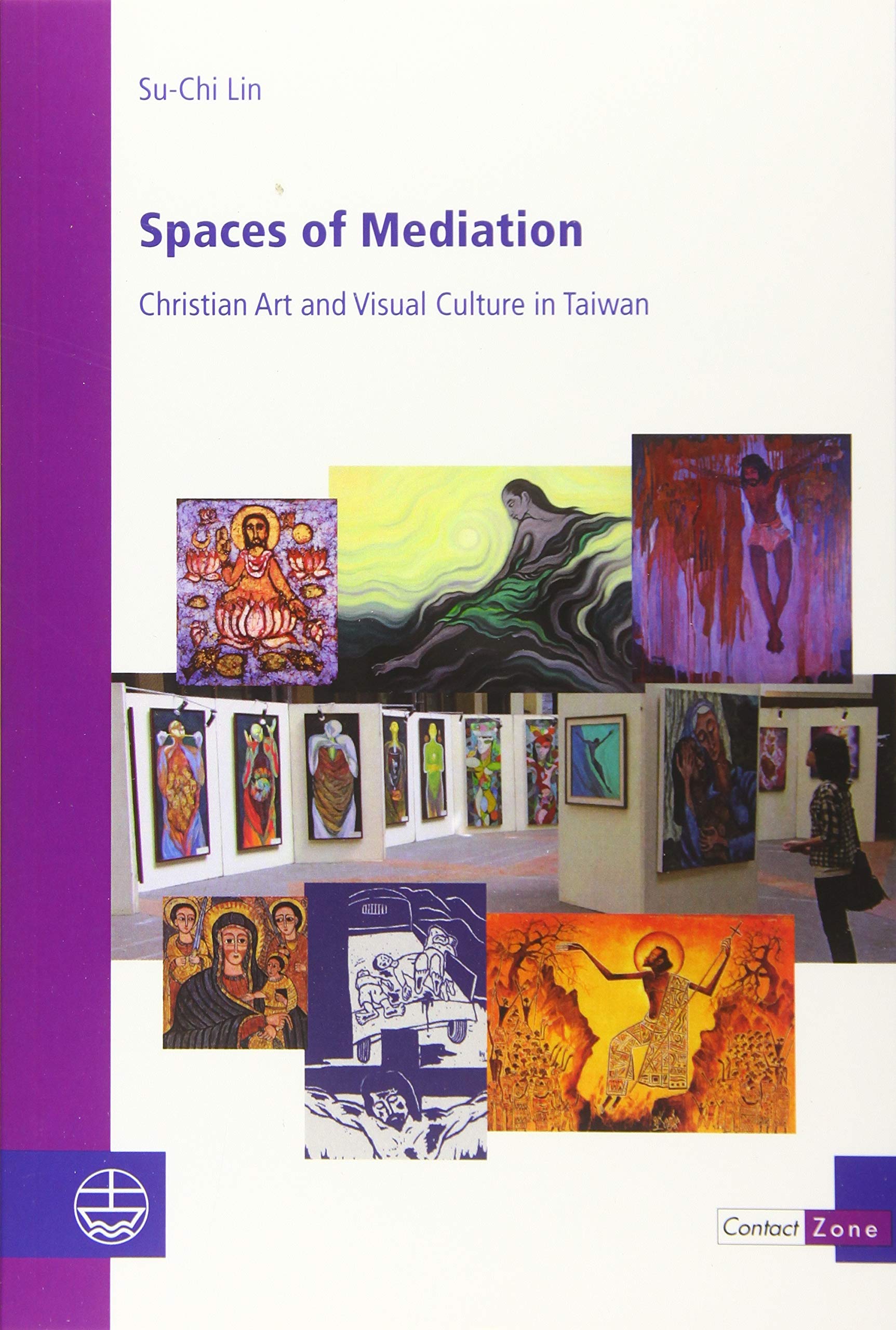 Spaces of Mediation: Christian Art and Visual Culture in Taiwan)