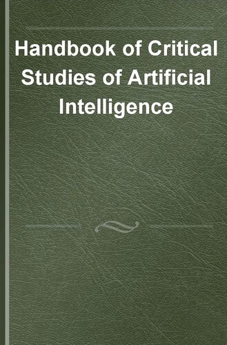 Handbook of Critical Studies of Artificial Intelligence