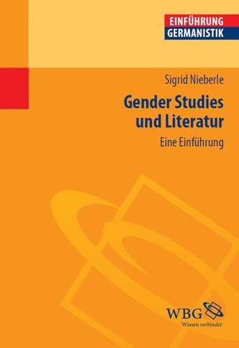 Gender Studies und Literatur: Eine Einführung