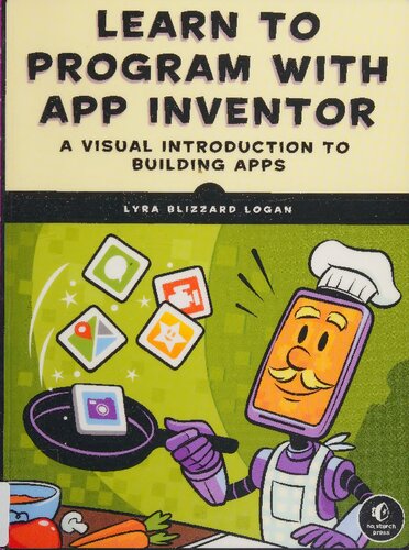 Learn to Program With App Inventor: A Visual Introduction to Building Apps