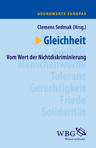 Gleichheit / Grundwerte Europas 3: Vom Wert der Nichtdiskriminierung