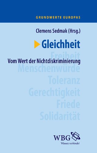 Gleichheit / Grundwerte Europas 3: Vom Wert der Nichtdiskriminierung