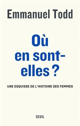 Où en sont-elles: Une esquisse de l'histoire des femmes