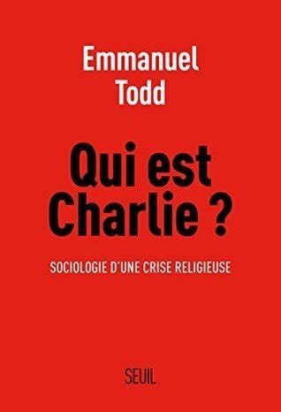 Qui est Charlie ? Sociologie d’une crise religieuse