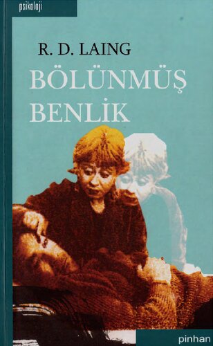 Bölünmüş Benlik