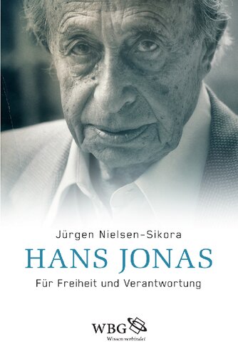 Hans Jonas: Für Freiheit und Verantwortung