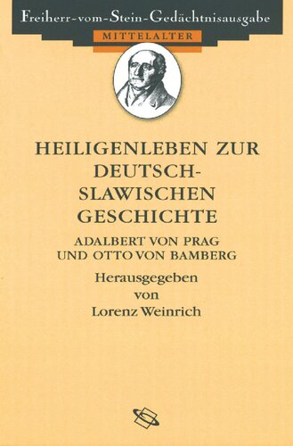 Heiligenleben zur deutsch-slawischen Geschichte: Adalbert von Prag und Otto von Bamberg
