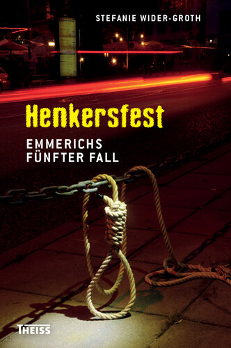 Henkersfest: Emmerichs fünfter Fall