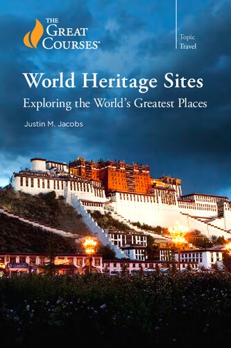 World Heritage Sites - Exploring the World’s Greatest Places