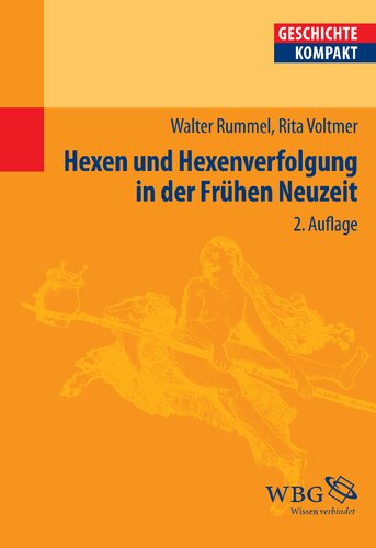 Hexen und Hexenverfolgung in der frühen Neuzeit: Redaktion: Reinhardt, Volker