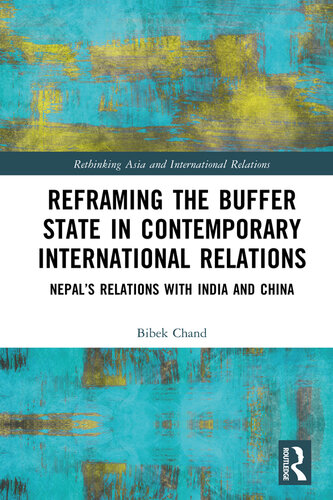 Reframing the Buffer State in Contemporary International Relations (Rethinking Asia and International Relations)
