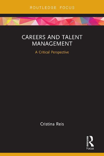 Careers and Talent Management: A Critical Perspective