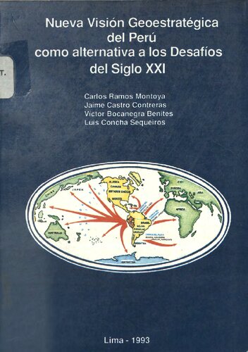 Nueva visión geoestratégica del Perú como alternativa a los desafíos del siglo XXI