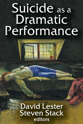 Suicide as a Dramatic Performance
