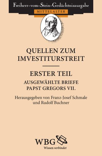 Quellen zum Investiturstreit: Ausgewählte Briefe Papst Gregors VII.