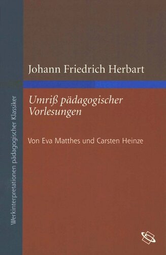 Johann Friedrich Herbart: Umriss pädagogischer Vorlesungen