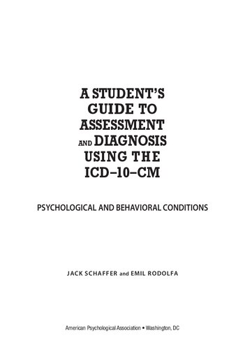 A Student's Guide to Assessment and Diagnosis Using the ICD-10-CM: Psychological and Behavioral Conditions