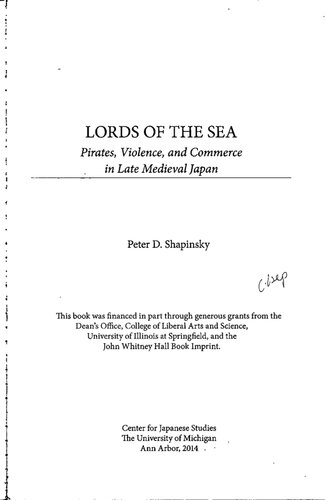 Lords of the Sea: Pirates, Violence, and Commerce in Late Medieval Japan (Volume 76) (Michigan Monograph Series in Japanese Studies)