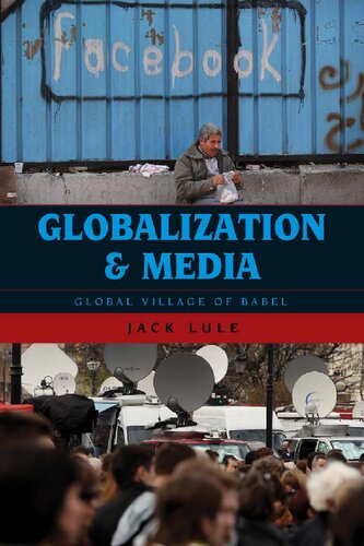 Globalization and Media: Global Village of Babel