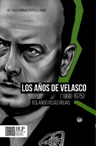 Los años de Juan Velasco Alvarado (1968-1975)