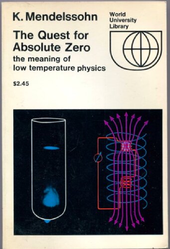 The quest for absolute zero. The meaning of low temperature Physics