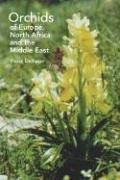 Orchids of Europe, North Africa and the Middle East