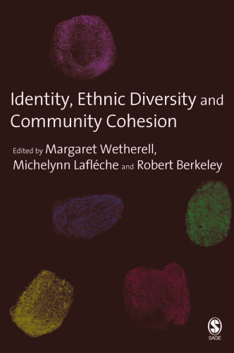 Identity, Ethnic Diversity and Community Cohesion
