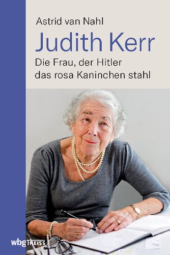 Judith Kerr: Die Frau, der Hitler das rosa Kaninchen stahl