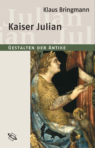 Kaiser Julian: Herausgegeben:Clauss, Manfred