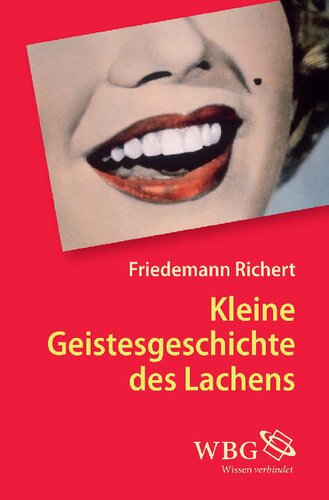 Kleine Geistesgeschichte des Lachens