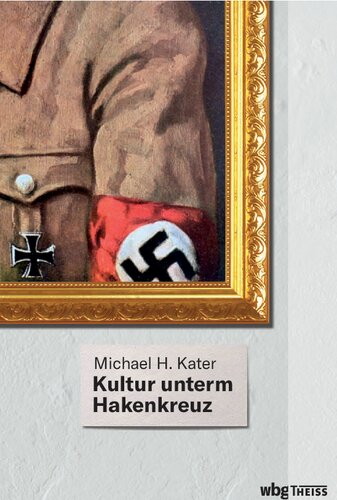 Kultur unterm Hakenkreuz: Übersetzer: Haupt, Michael
