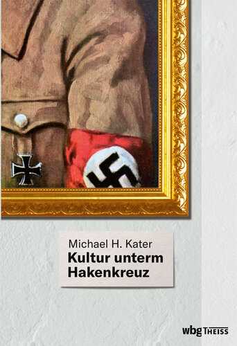 Kultur unterm Hakenkreuz: Übersetzer: Haupt, Michael