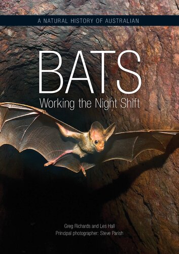 A Natural History of Australian Bats [OP]: Working the Night Shift