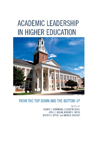 Academic Leadership in Higher Education: From the Top Down and the Bottom Up