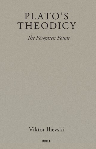 Plato's Theodicy: The Forgotten Fount (Brill's Plato Studies)