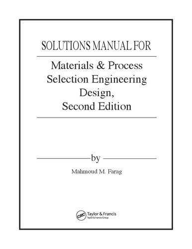 Materials and Process Selection for Engineering Design, Second Edition