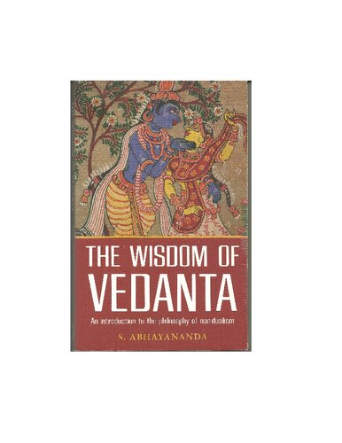 The wisdom of Vedanta
