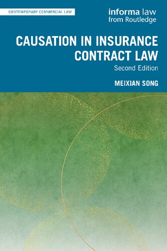 Causation in Insurance Contract Law (Contemporary Commercial Law)