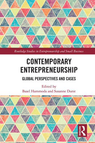 Contemporary Entrepreneurship: Global Perspectives and Cases (Routledge Studies in Entrepreneurship and Small Business)