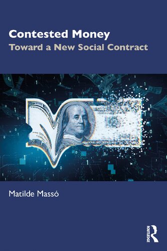 Contested Money: Toward a New Social Contract