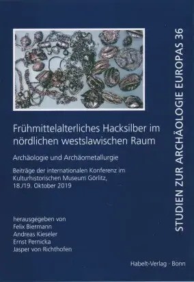 Frühmittelalterliches Hacksilber im nordlichen westslawischen Raum