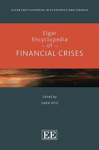 Elgar Encyclopedia of Financial Crises (Elgar Encyclopedias in Economics and Finance series)