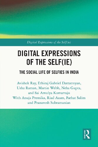 Digital Expressions of the Self(ie): The Social Life of Selfies in India