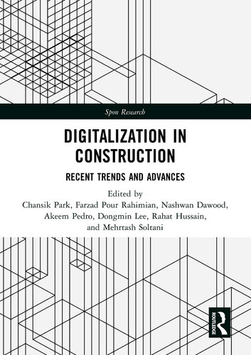 Digitalization in Construction: Recent trends and advances (Spon Research)