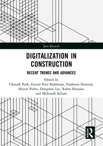 Digitalization in Construction: Recent trends and advances (Spon Research)